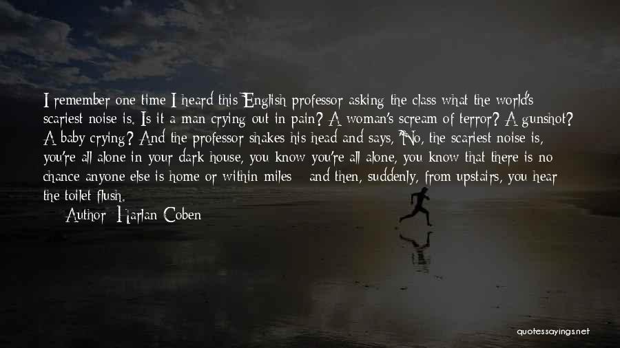 Crying Alone Quotes By Harlan Coben