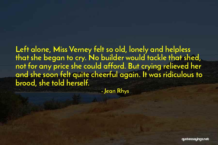 Crying Alone Quotes By Jean Rhys