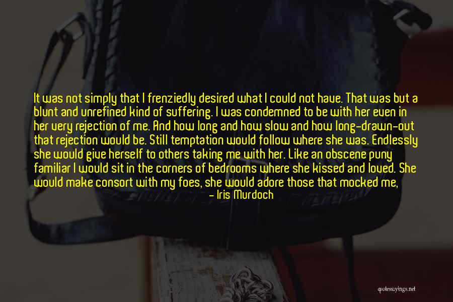 Crying And Pain Quotes By Iris Murdoch Crying And Pain Quotes By Iris Murdoch