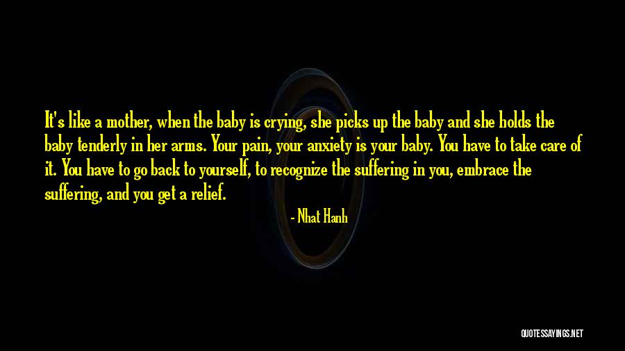 Crying And Pain Quotes By Nhat Hanh Crying And Pain Quotes By Nhat Hanh