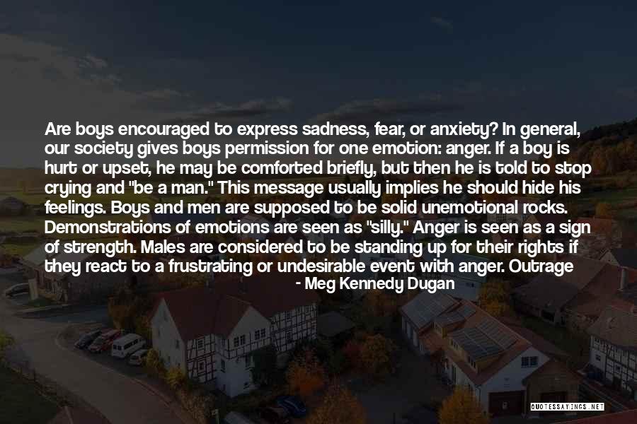 Crying And Strength Quotes By Meg Kennedy Dugan Crying And Strength Quotes By Meg Kennedy Dugan