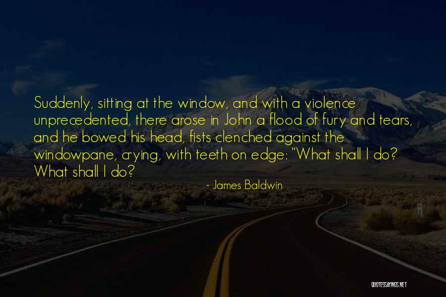 Crying And Tears Quotes By James Baldwin Crying And Tears Quotes By James Baldwin