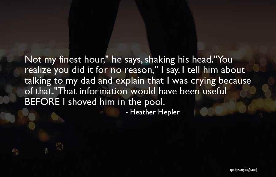 Crying Because Of Love Quotes By Heather Hepler