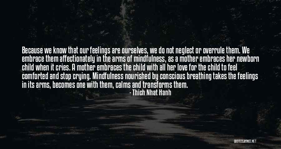 Crying Because Of Love Quotes By Thich Nhat Hanh