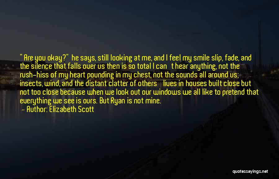 Crying Because Of You Quotes By Elizabeth Scott