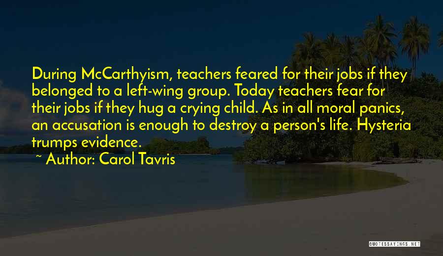 Crying Child Quotes By Carol Tavris