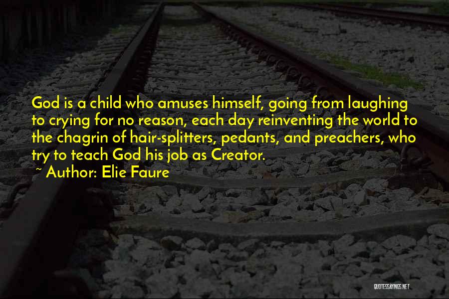 Crying Child Quotes By Elie Faure