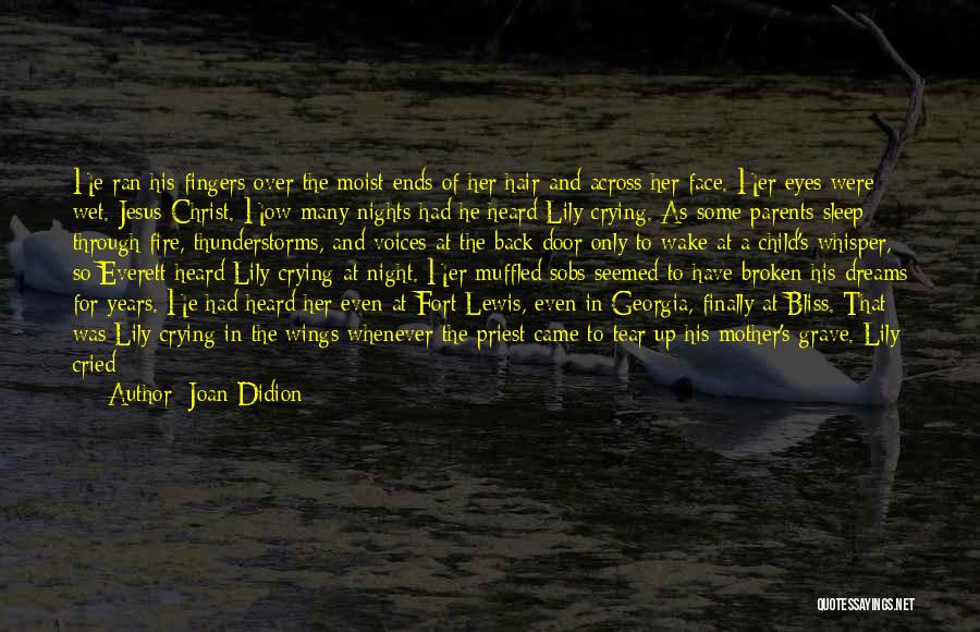 Crying Child Quotes By Joan Didion