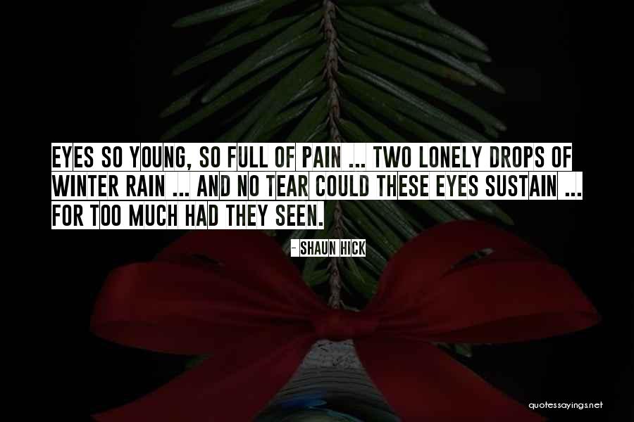 Crying Child Quotes By Shaun Hick Crying Child Quotes By Shaun Hick