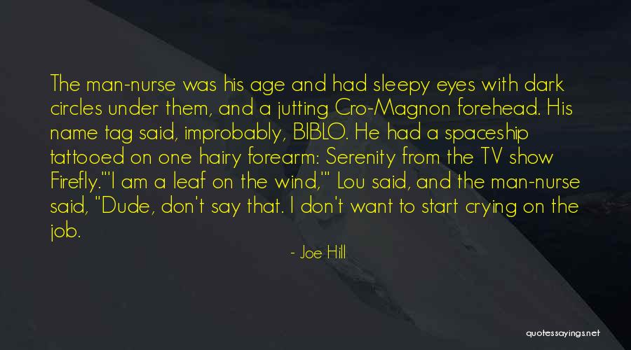 Crying Eyes Quotes By Joe Hill Crying Eyes Quotes By Joe Hill