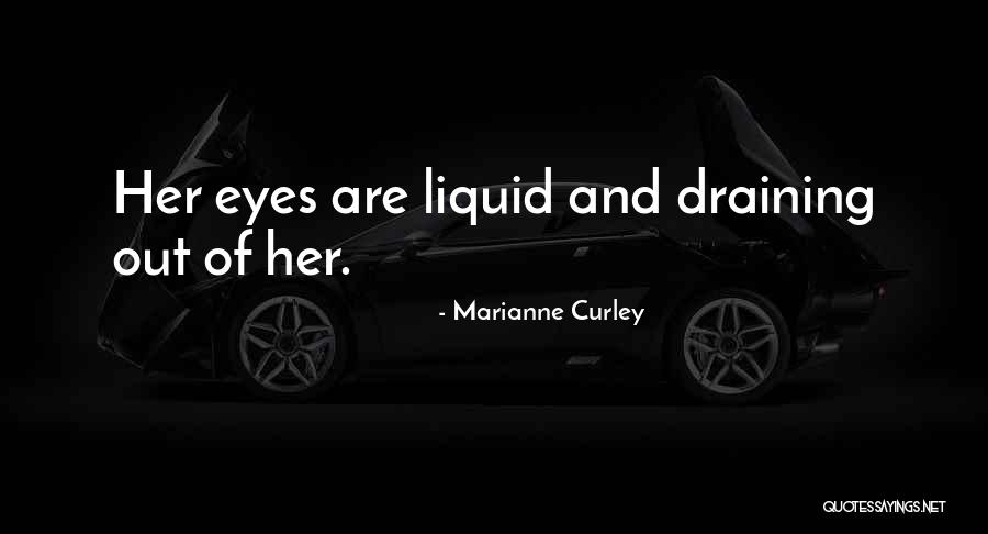 Crying Eyes Quotes By Marianne Curley Crying Eyes Quotes By Marianne Curley