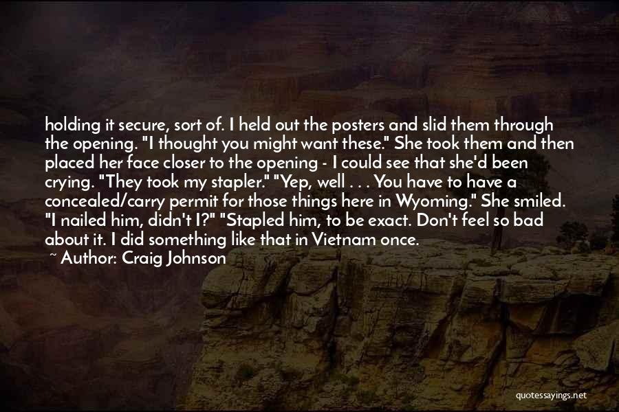 Crying For Him Quotes By Craig Johnson