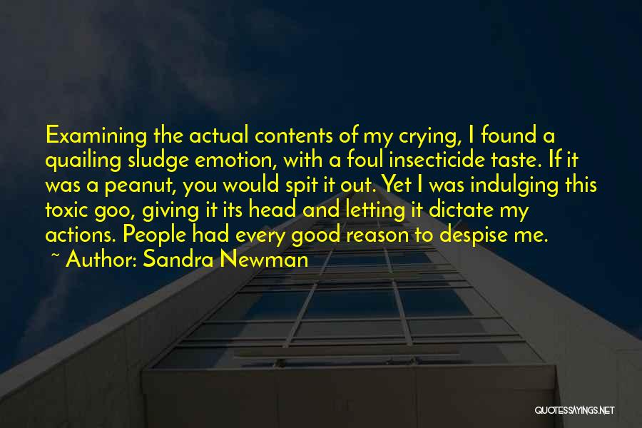 Crying For No Reason Quotes By Sandra Newman