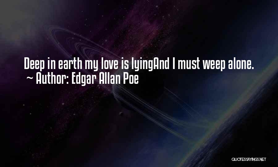 Crying For Your Love Quotes By Edgar Allan Poe