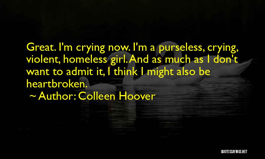 Crying Girl Quotes By Colleen Hoover