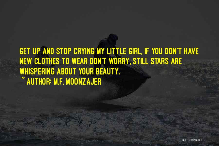 Crying Girl Quotes By M.F. Moonzajer