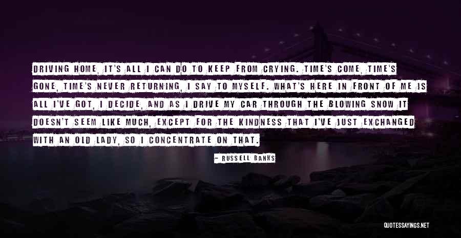 Crying In Front Of Others Quotes By Russell Banks Crying In Front Of Others Quotes By Russell Banks