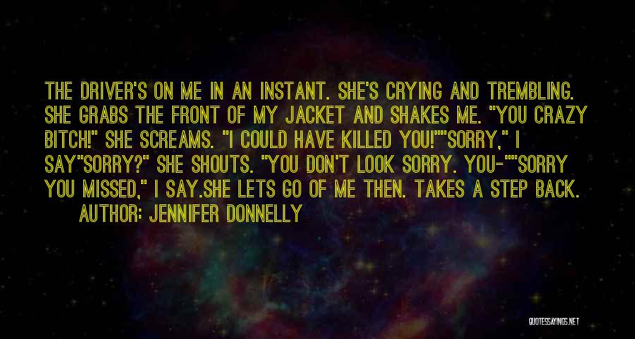 Crying In Front Of Someone Quotes By Jennifer Donnelly