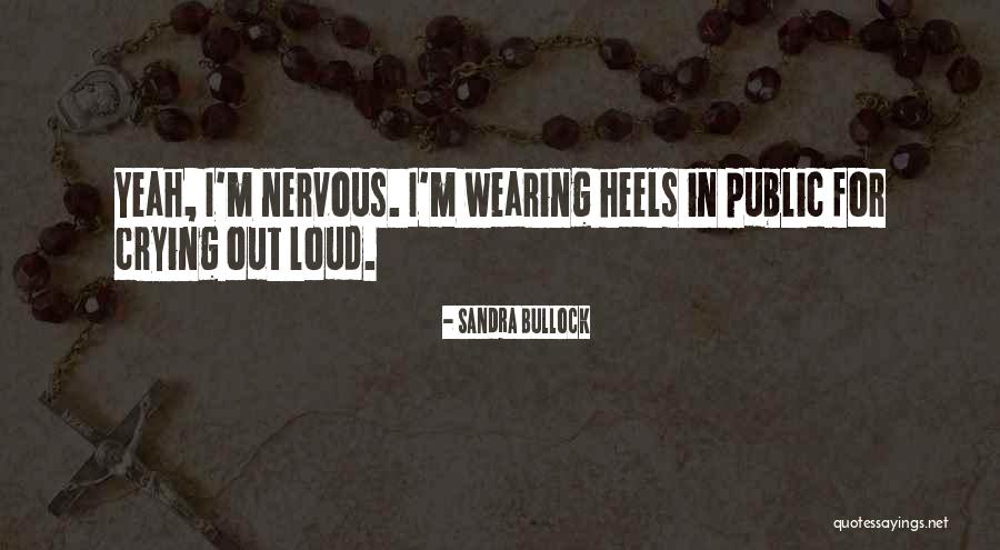 Crying In Public Quotes By Sandra Bullock