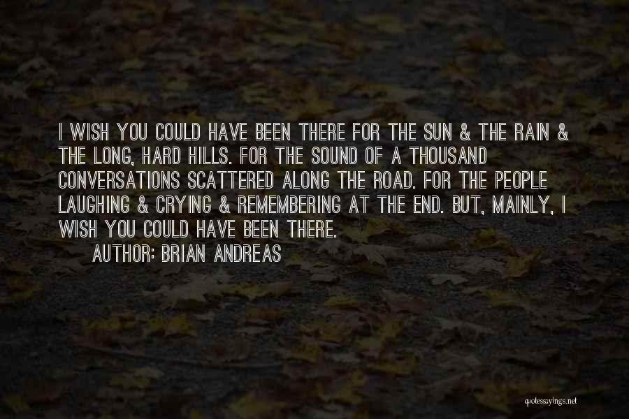 Crying In The Rain Quotes By Brian Andreas