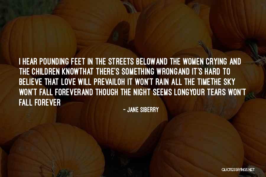 Crying In The Rain Quotes By Jane Siberry