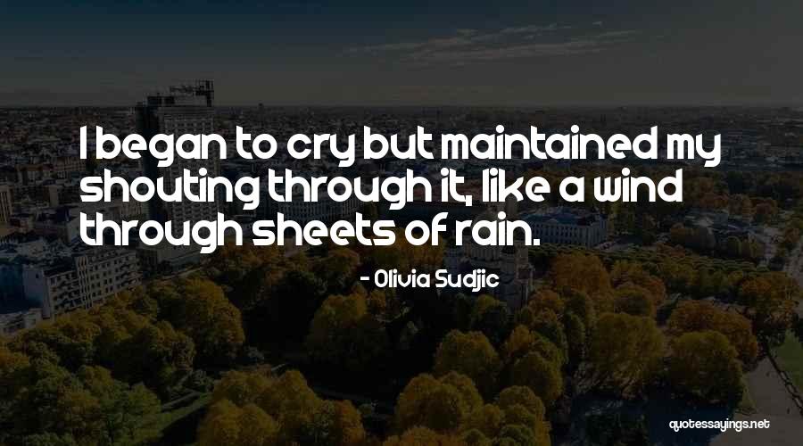 Crying In The Rain Quotes By Olivia Sudjic