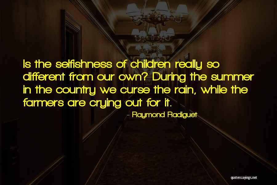 Crying In The Rain Quotes By Raymond Radiguet