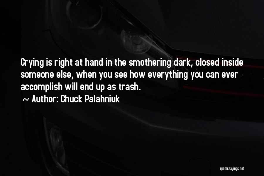 Crying Inside Quotes By Chuck Palahniuk