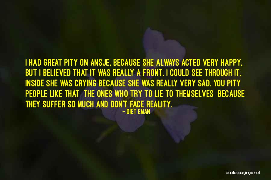 Crying Inside Quotes By Diet Eman Crying Inside Quotes By Diet Eman