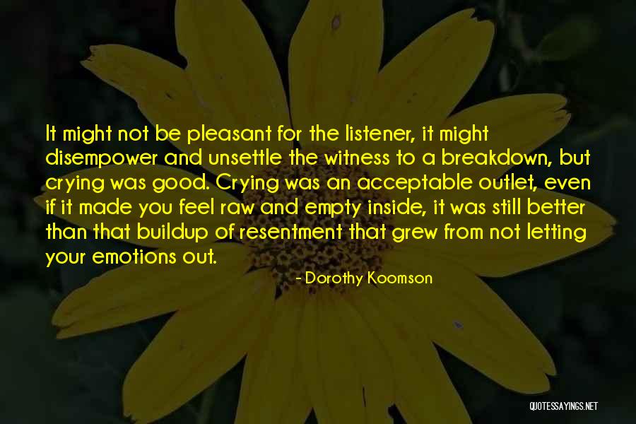 Crying Inside Quotes By Dorothy Koomson Crying Inside Quotes By Dorothy Koomson