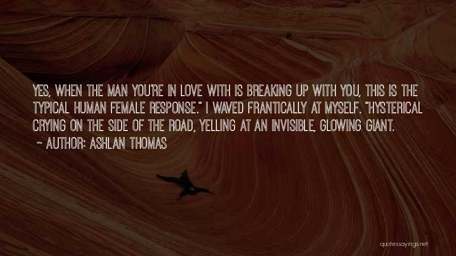 Crying Man Quotes By Ashlan Thomas