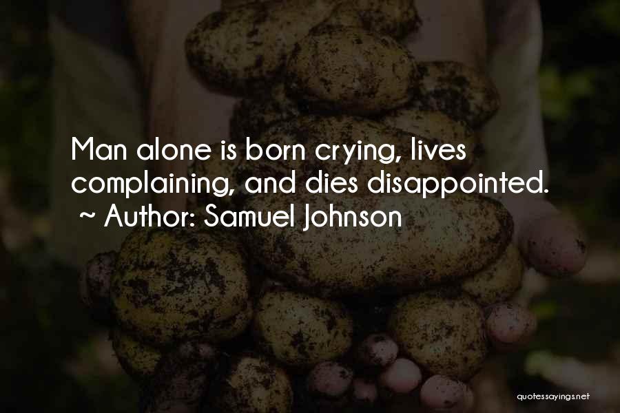 Crying Man Quotes By Samuel Johnson