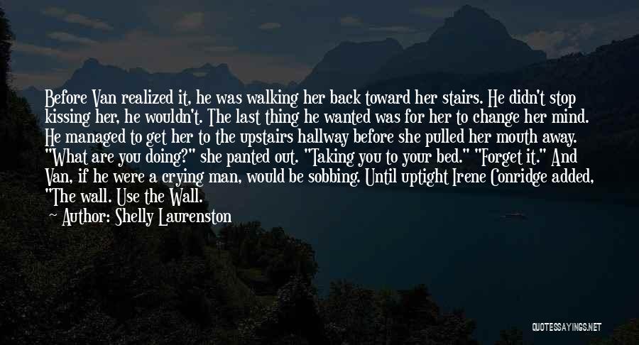 Crying Man Quotes By Shelly Laurenston
