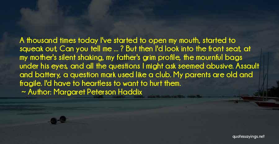 Crying My Eyes Out Quotes By Margaret Peterson Haddix