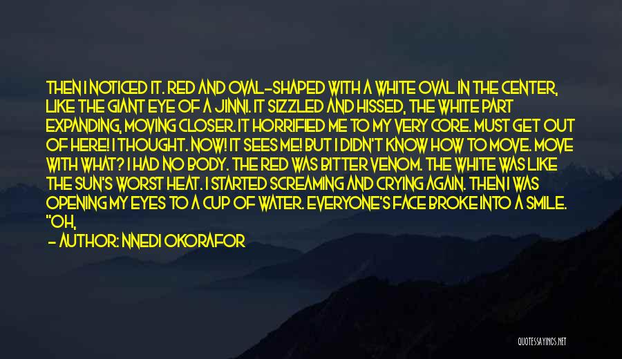 Crying My Eyes Out Quotes By Nnedi Okorafor