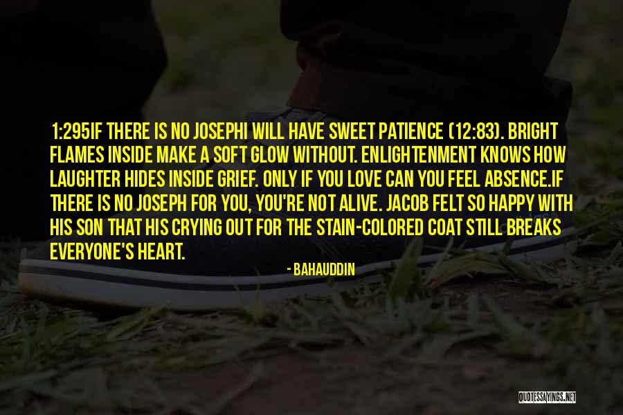 Crying My Heart Out Over You Quotes By Bahauddin Crying My Heart Out Over You Quotes By Bahauddin