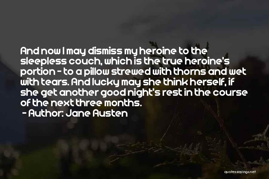 Crying On My Pillow Quotes By Jane Austen