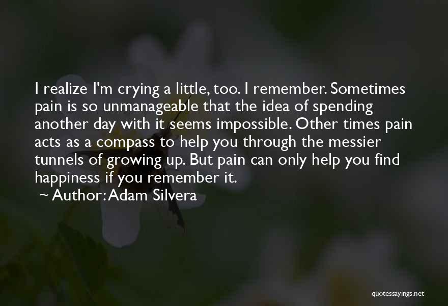 Crying Out For Help Quotes By Adam Silvera