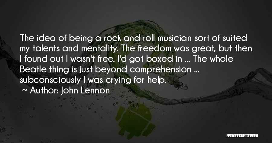 Crying Out For Help Quotes By John Lennon