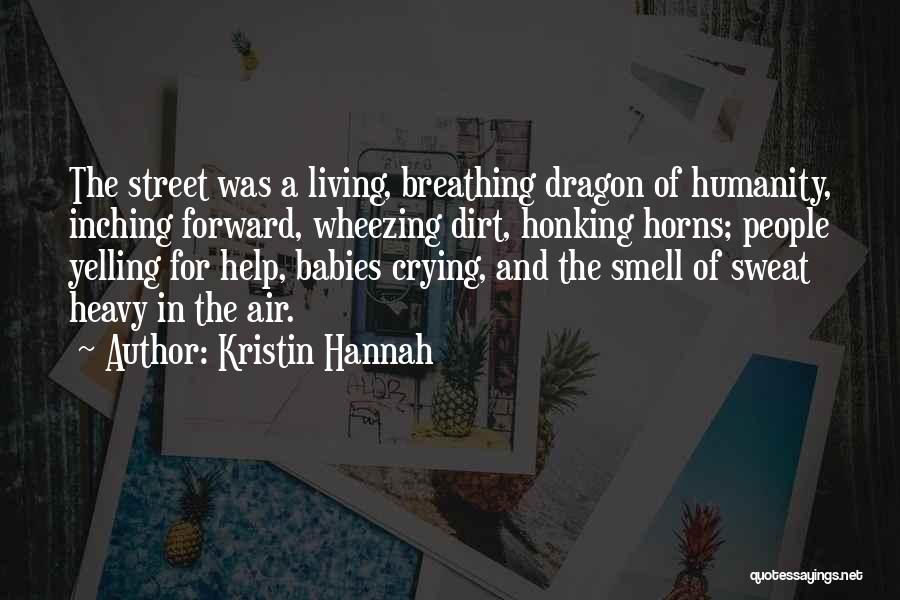 Crying Out For Help Quotes By Kristin Hannah