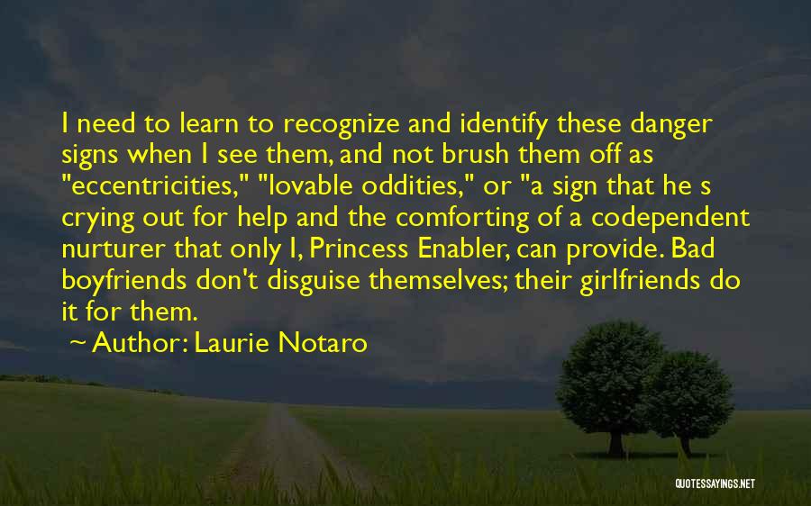 Crying Out For Help Quotes By Laurie Notaro