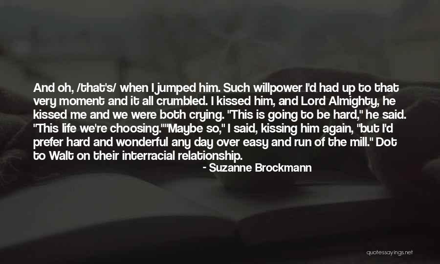 Crying Over Life Quotes By Suzanne Brockmann Crying Over Life Quotes By Suzanne Brockmann