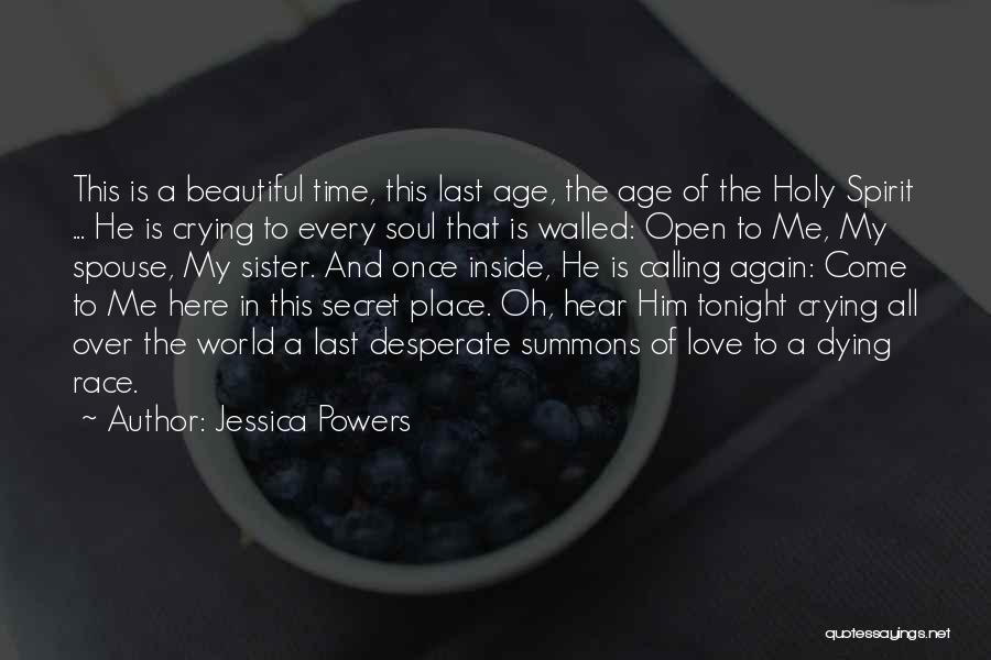 Crying Over Love Quotes By Jessica Powers