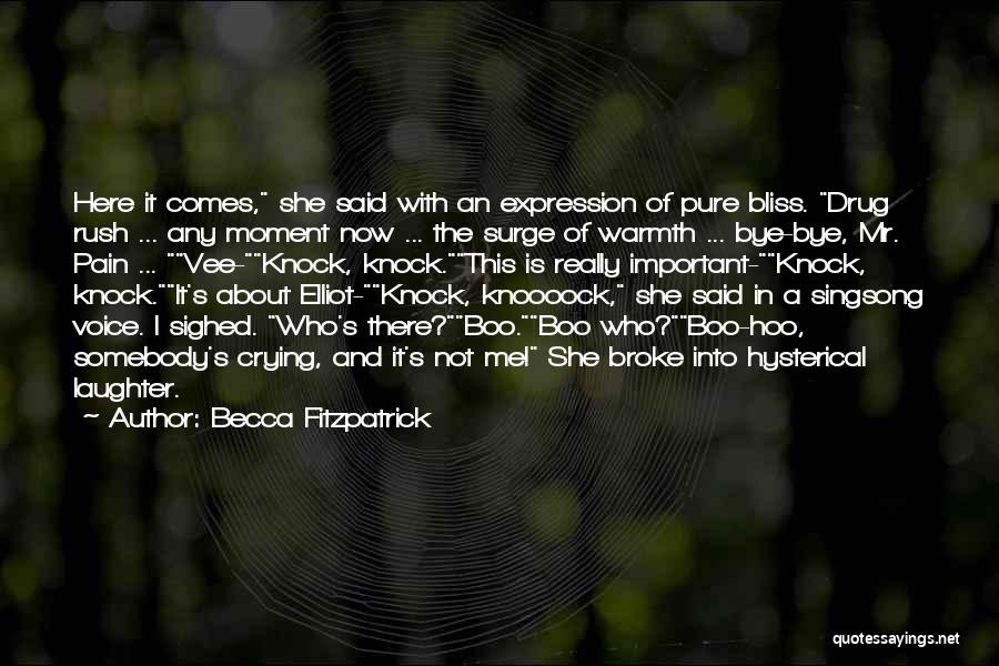 Crying Pain Quotes By Becca Fitzpatrick