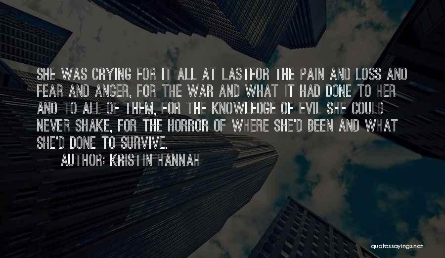 Crying Pain Quotes By Kristin Hannah