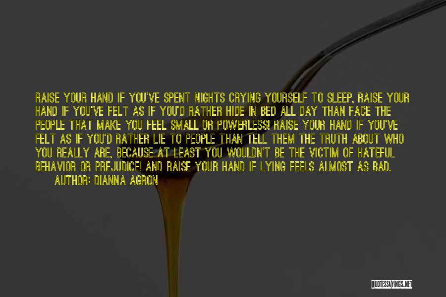 Crying To Sleep Quotes By Dianna Agron