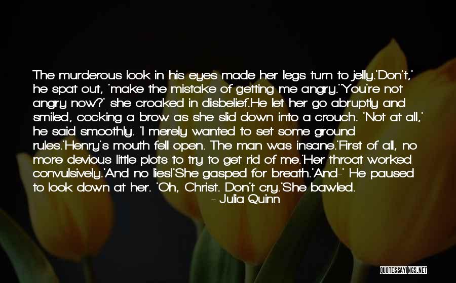 Crying When Angry Quotes By Julia Quinn Crying When Angry Quotes By Julia Quinn