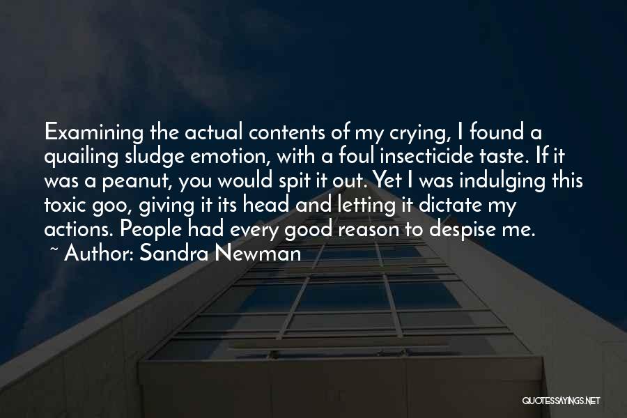 Crying Without Any Reason Quotes By Sandra Newman