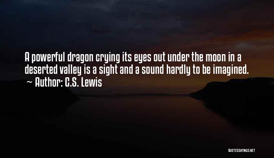 Crying Your Eyes Out Quotes By C.S. Lewis