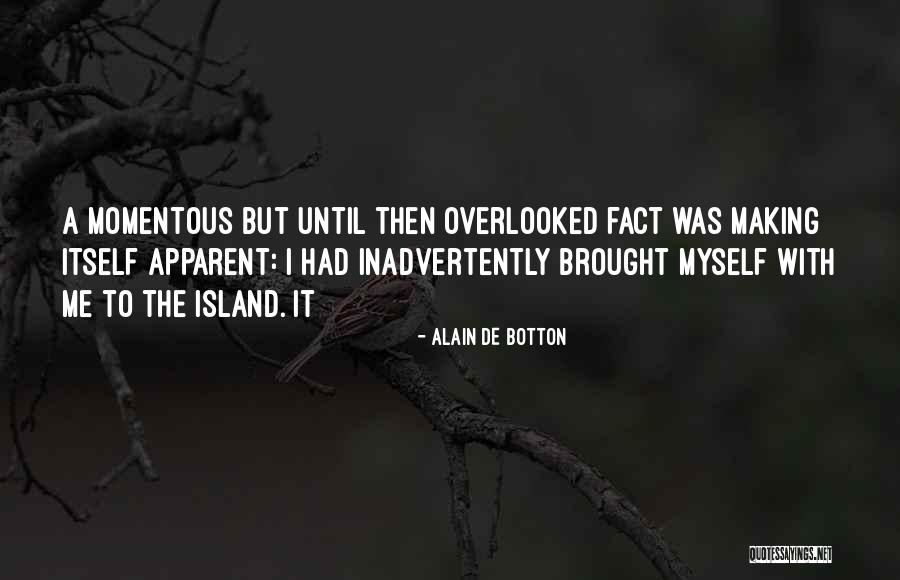 Crymbles Quotes By Alain De Botton Crymbles Quotes By Alain De Botton